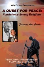 Watch A Quest For Peace Nonviolence Among Religions Viooz