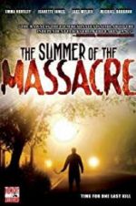 Watch The Summer of the Massacre Viooz