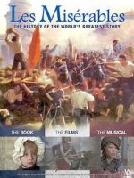 Watch Les Misrables: The History of The World\'s Greatest Story Viooz