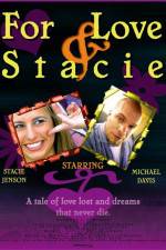 Watch For Love & Stacie Viooz