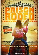 Watch Sweethearts of the Prison Rodeo Viooz