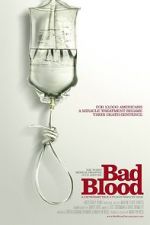 Watch Bad Blood: A Cautionary Tale Viooz