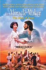 Watch The Miracle Maker - The Story of Jesus Viooz