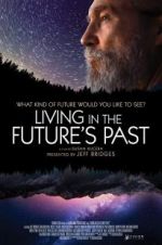 Watch Living in the Future\'s Past Viooz
