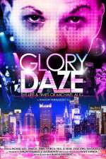 Watch Glory Daze The Life and Times of Michael Alig Viooz