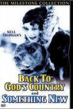 Watch Back to God's Country Viooz