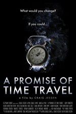 Watch A Promise of Time Travel Viooz