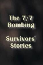 Watch The 7/7 Bombing: Survivors' Stories Viooz