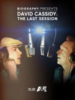 Watch David Cassidy: The Last Session Viooz