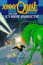 Watch Jonny Quest Versus the Cyber Insects Viooz