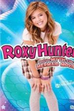 Watch Roxy Hunter and the Myth of the Mermaid Viooz