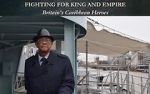Watch Fighting for King and Empire: Britain\'s Caribbean Heroes Viooz