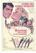 Watch Doctor, You\'ve Got to Be Kidding! Viooz
