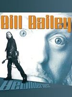 Watch Bill Bailey: Bewilderness Viooz
