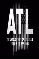 Watch ATL: The Untold Story of Atlanta's Rise in the Rap Game Viooz