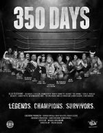 Watch 350 Days - Legends. Champions. Survivors Viooz