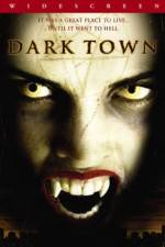 Watch Dark Town Viooz
