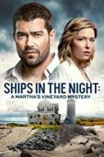 Watch Ships in the Night: A Martha\'s Vineyard Mystery Viooz