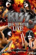 Watch Kiss Rock the Nation - Live Viooz