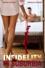 Watch Infidelity in Suburbia Viooz