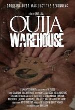 Watch Ouija Warehouse Viooz