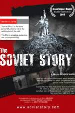 Watch The Soviet Story Viooz