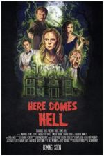 Watch Here Comes Hell Viooz
