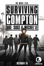 Watch Surviving Compton: Dre, Suge & Michel\'le Viooz