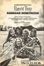 Watch Parent Trap: Hawaiian Honeymoon Viooz