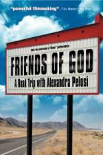 Watch Friends of God A Road Trip with Alexandra Pelosi Viooz