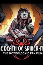 Watch The Death of Spider-Man Viooz