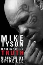 Watch Mike Tyson Undisputed Truth Viooz
