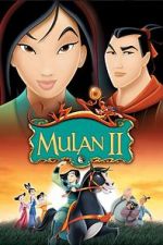 Watch Mulan 2: The Final War Viooz