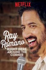 Watch Ray Romano: Right Here, Around the Corner Viooz