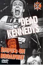 Watch Dead Kennedys: DMPO's on Broadway Viooz