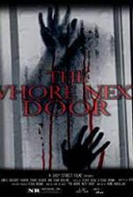 Watch The Whore Next Door Viooz
