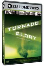 Watch Tornado Glory Viooz