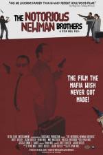 Watch The Notorious Newman Brothers Viooz