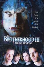 Watch The Brotherhood III Young Demons Viooz
