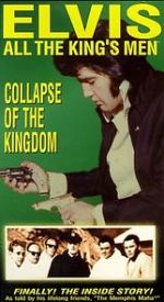 Watch Elvis: All the King\'s Men (Vol. 5) - Collapse of the Kingdom Viooz