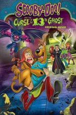 Watch Scooby-Doo! and the Curse of the 13th Ghost Viooz
