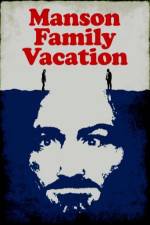 Watch Manson Family Vacation Viooz