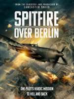 Watch Spitfire Over Berlin Viooz