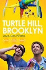 Watch Turtle Hill, Brooklyn Viooz