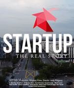 Watch Startup: The Real Story Viooz