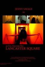 Watch Lancaster Square Viooz