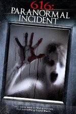 Watch 616: Paranormal Incident Viooz