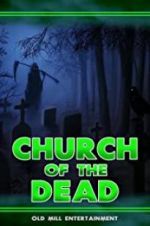 Watch Church of the Dead Viooz