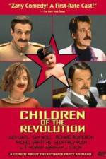 Watch Children of the Revolution Viooz
