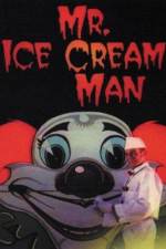 Watch Mr. Ice Cream Man Viooz